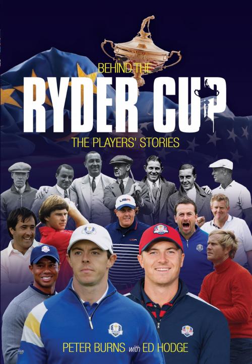 Cover of the book Behind the Ryder Cup by Peter Burns, Ed Hodge, Birlinn