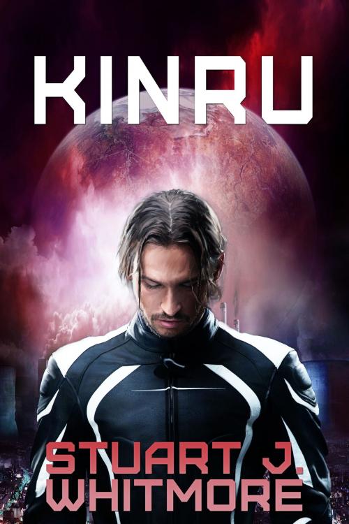 Cover of the book KINRU by Stuart J. Whitmore, Stuart J. Whitmore