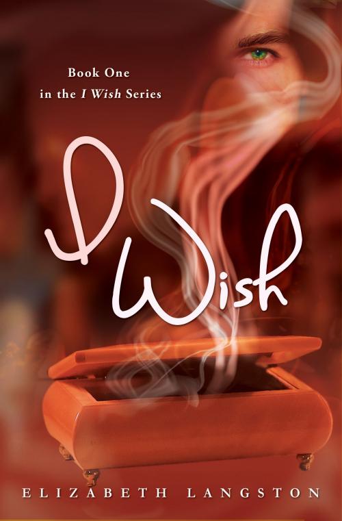 Cover of the book I Wish by Elizabeth Langston, FictionEtc Press