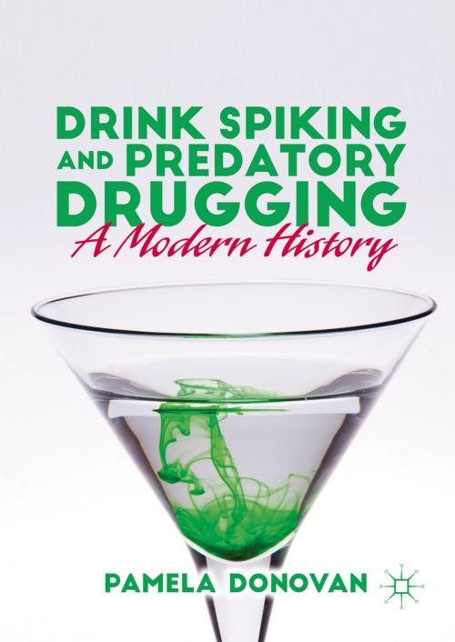 Cover of the book Drink Spiking and Predatory Drugging by Pamela Donovan, Palgrave Macmillan US