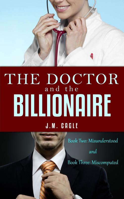 Cover of the book The Doctor and The Billionaire, Book 2 and Book 3 by Mark Mulle, Mark Mulle