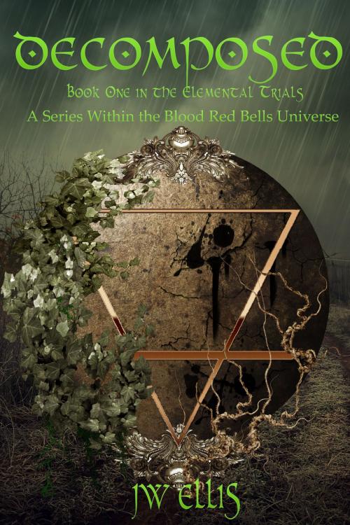 Cover of the book Decomposed (The Elemental Trials, #1) by Jw Ellis, Jw Ellis