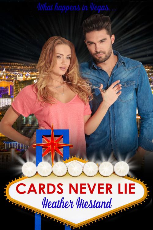 Cover of the book Cards Never Lie by Heather Hiestand, Short Fuse Publishing