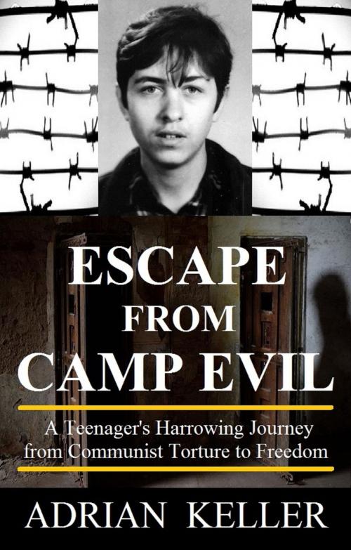 Cover of the book Escape From Camp Evil by Adrian Keller, Adrian Keller