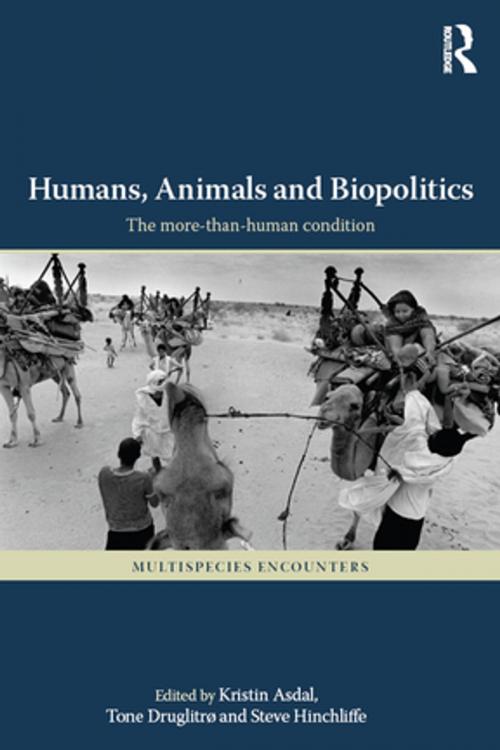 Cover of the book Humans, Animals and Biopolitics by , Taylor and Francis