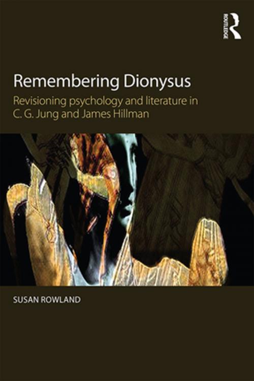 Cover of the book Remembering Dionysus by Susan Rowland, Taylor and Francis