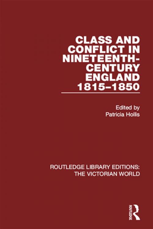 Cover of the book Class and Conflict in Nineteenth-Century England by , Taylor and Francis