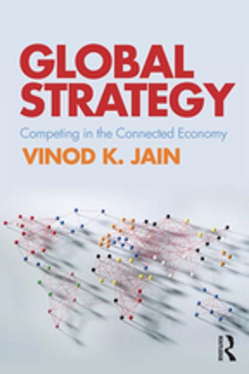 Cover of the book Global Strategy by Vinod K. Jain, Taylor and Francis