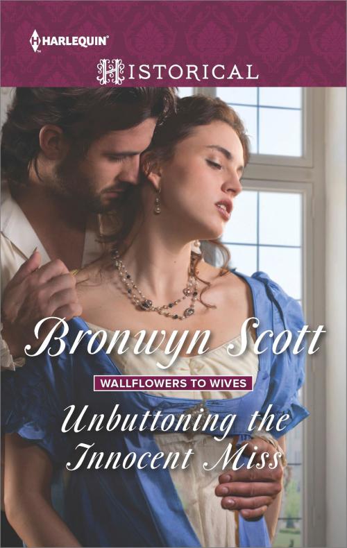 Cover of the book Unbuttoning the Innocent Miss by Bronwyn Scott, Harlequin