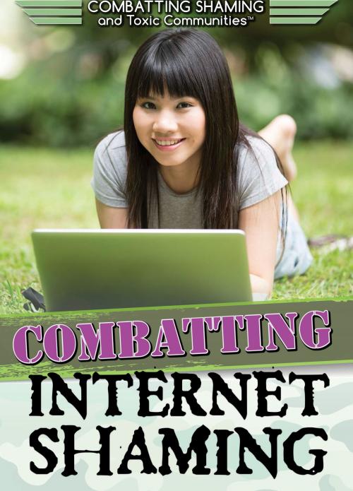 Cover of the book Combatting Internet Shaming by Rosen Young Adult, The Rosen Publishing Group, Inc