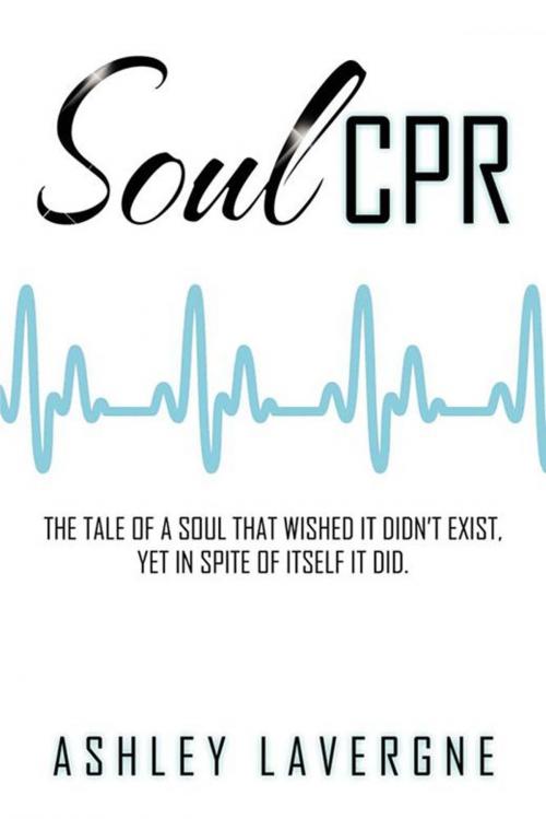 Cover of the book Soul Cpr by Ashley Lavergne, Xlibris US