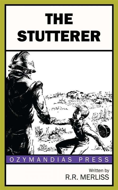 Cover of the book The Stutterer by R.R. Merliss, Ozymandias Press