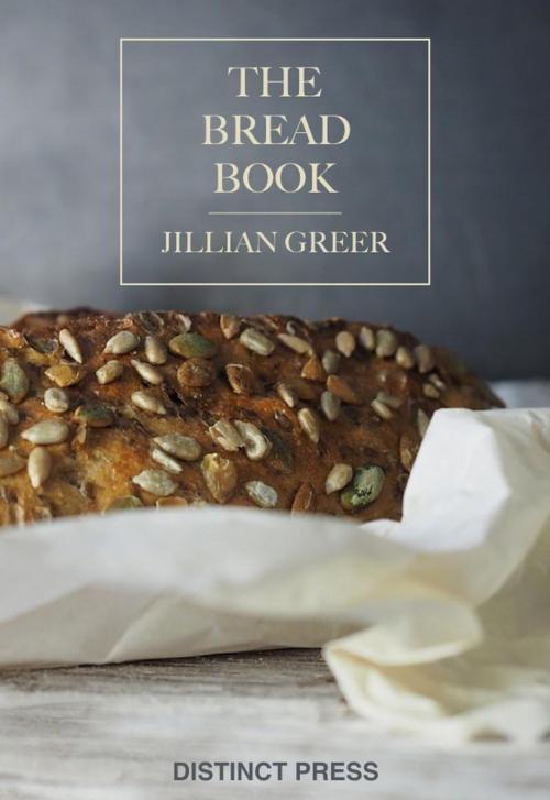 Cover of the book The Bread Book by Jillian Greer, Distinct Press