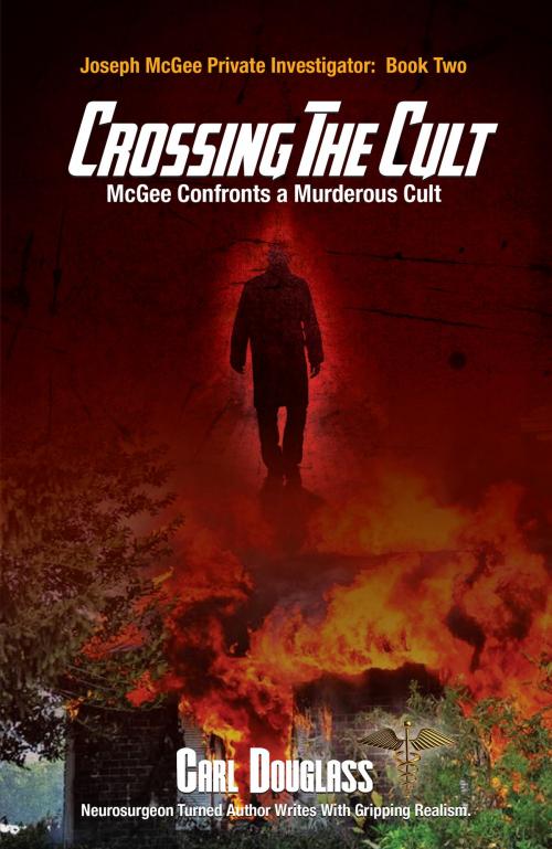 Cover of the book Crossing the Cult by Carl Douglass, Publication Consultants