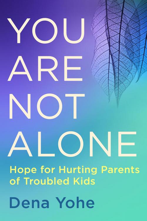 Cover of the book You Are Not Alone by Dena Yohe, The Crown Publishing Group