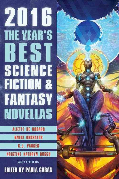 Cover of the book The Year's Best Science Fiction & Fantasy Novellas 2016 by Paula Guran, Prime Books