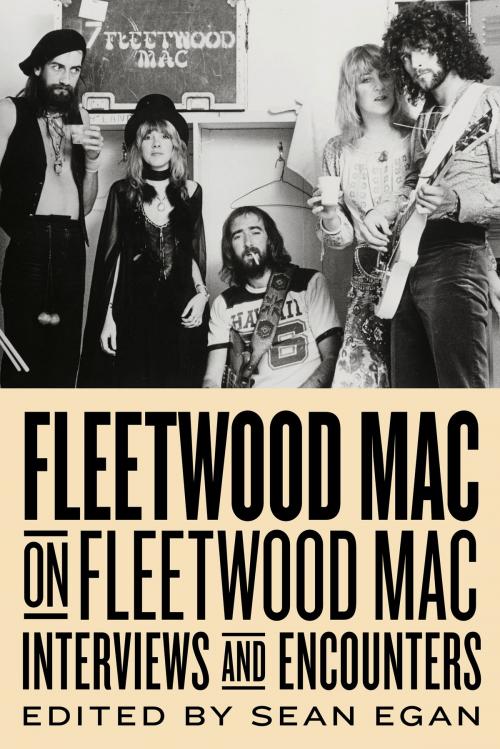 Cover of the book Fleetwood Mac on Fleetwood Mac by Sean Egan, Chicago Review Press