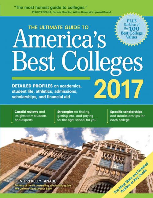 Cover of the book The Ultimate Guide to America's Best Colleges 2017 by Gen Tanabe, Kelly Tanabe, SuperCollege