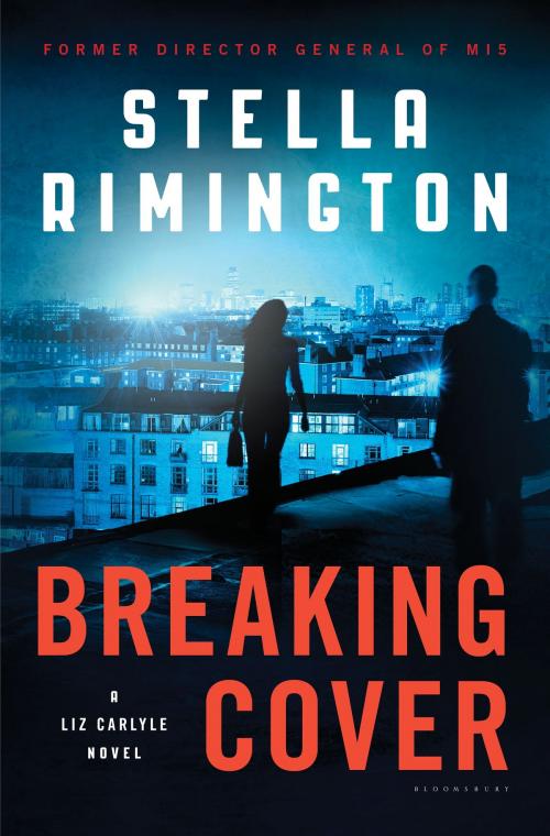 Cover of the book Breaking Cover by Stella Rimington, Bloomsbury Publishing