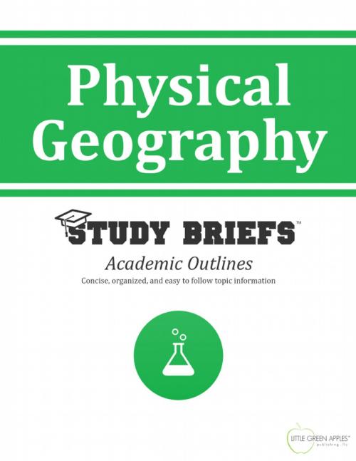 Cover of the book Physical Geography by Little Green Apples Publishing, LLC ™, Little Green Apples Publishing LLC