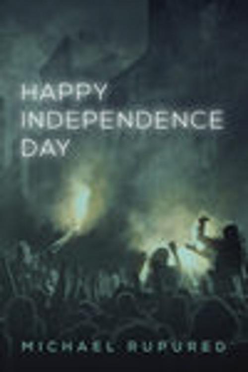 Cover of the book Happy Independence Day by Michael Rupured, Dreamspinner Press