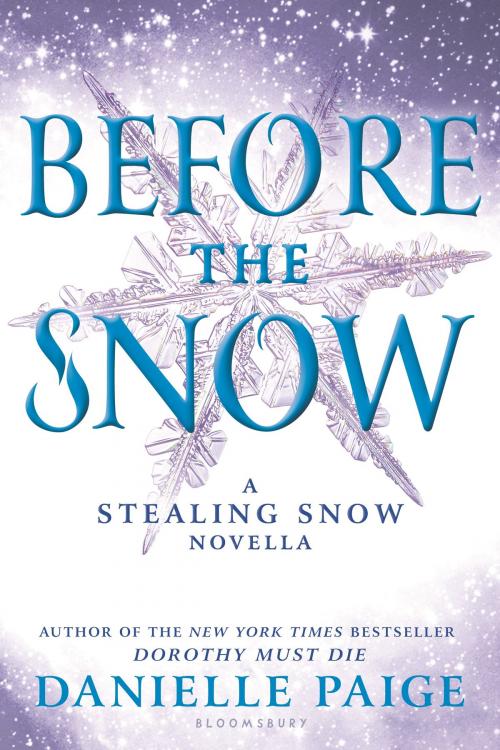 Cover of the book Before the Snow by Danielle Paige, Bloomsbury Publishing