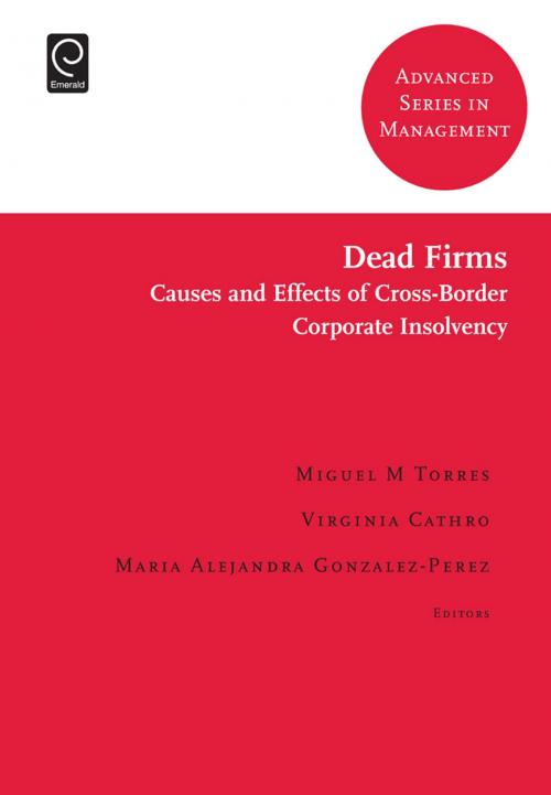 Cover of the book Dead Firms by Miguel M. Torres, Virginia Cathro, Maria Alejandra Gonzalez-Perez, Emerald Group Publishing Limited