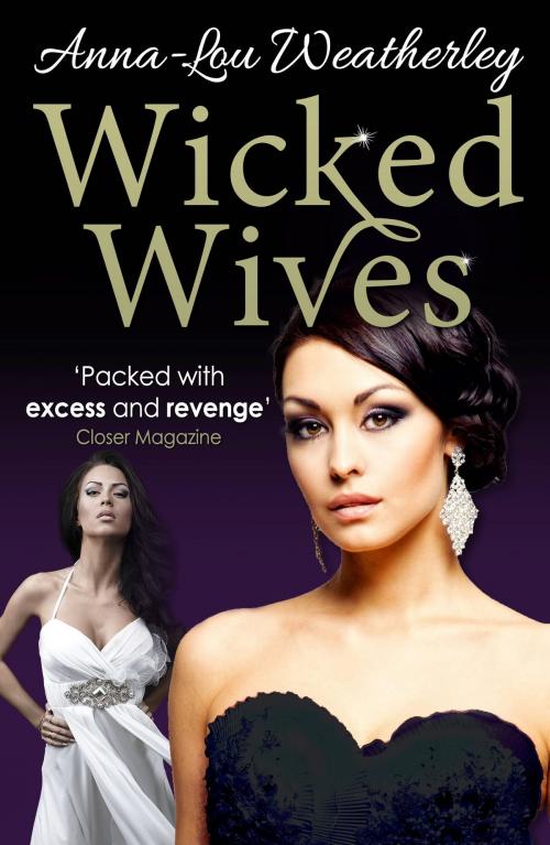 Cover of the book Wicked Wives by Anna-Lou Weatherley, Bookouture