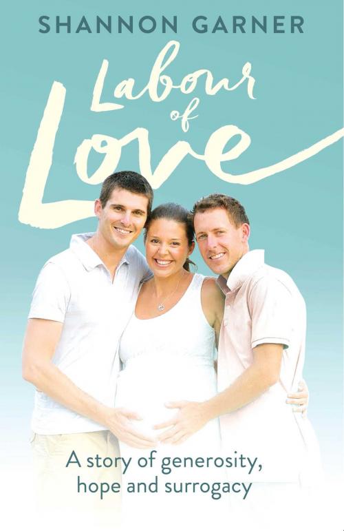 Cover of the book Labour of Love by Shannon Garner, Simon & Schuster Australia
