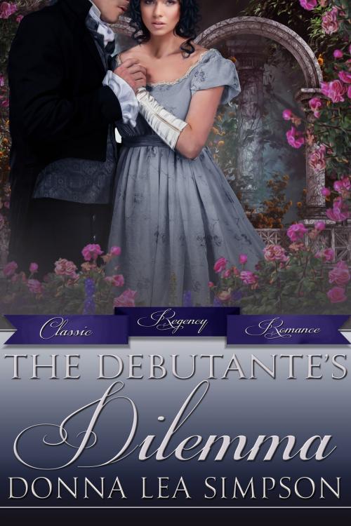 Cover of the book The Debutante’s Dilemma by Donna Lea Simpson, Beyond the Page