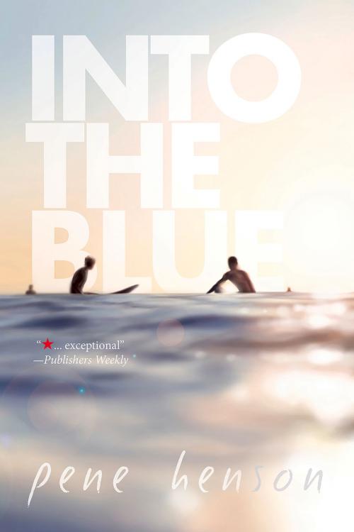 Cover of the book Into the Blue by Pene Henson, Interlude Press