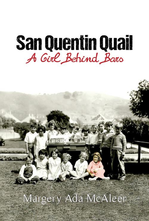 Cover of the book San Quentin Quail by Margery Ada McAleer, Green Ivy