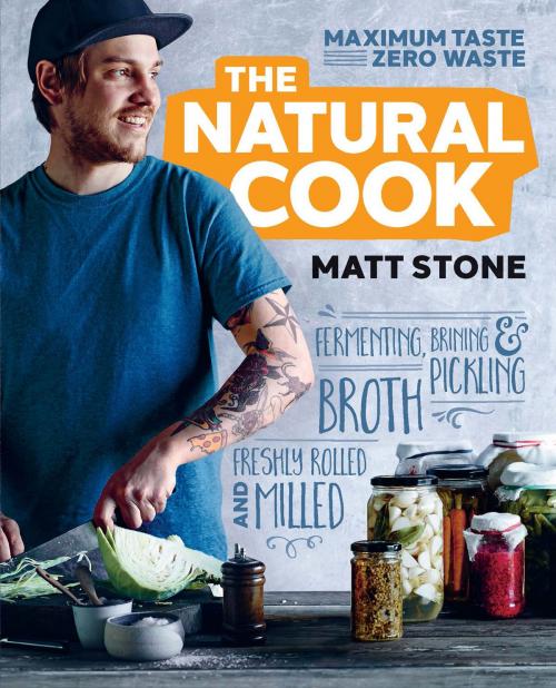 Cover of the book The Natural Cook by Matt Stone, Allen & Unwin