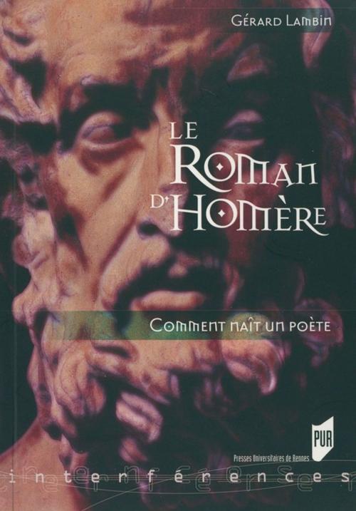 Cover of the book Le roman d'Homère by Gérard Lambin, Presses universitaires de Rennes
