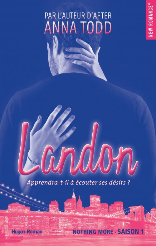 Cover of the book Landon Saison 1 by Anna Todd, Hugo Publishing