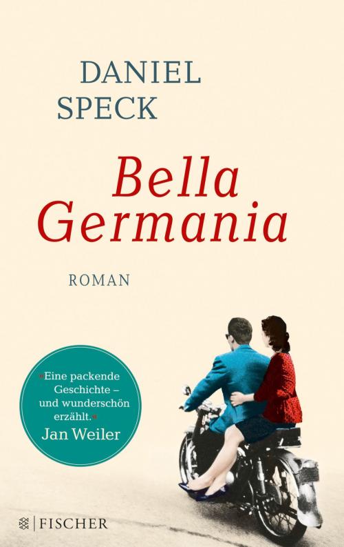 Cover of the book Bella Germania by Daniel Speck, FISCHER E-Books