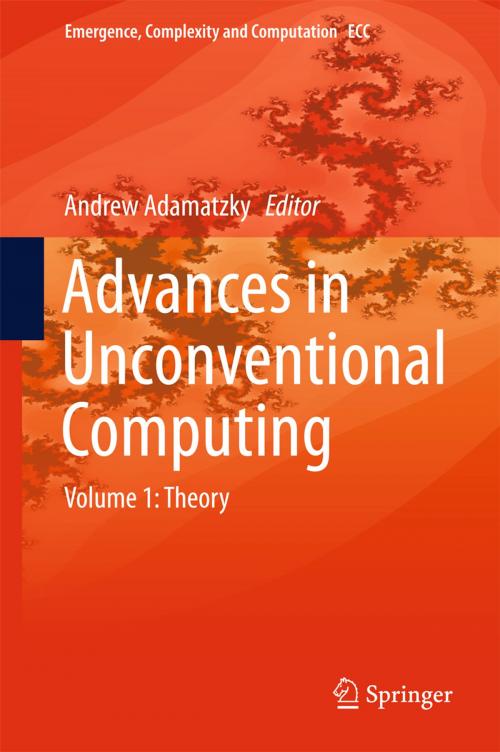 Cover of the book Advances in Unconventional Computing by , Springer International Publishing