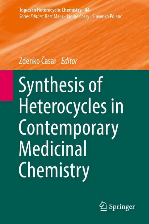 Cover of the book Synthesis of Heterocycles in Contemporary Medicinal Chemistry by , Springer International Publishing