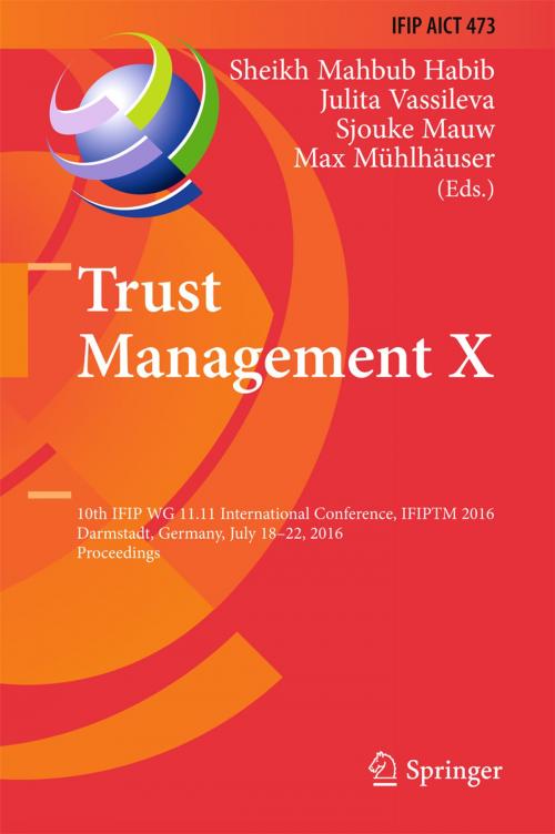 Cover of the book Trust Management X by , Springer International Publishing