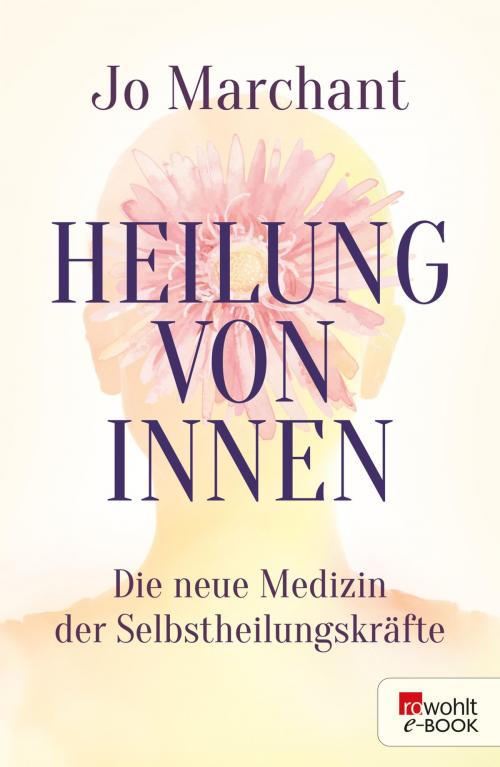 Cover of the book Heilung von innen by Jo Marchant, Rowohlt E-Book