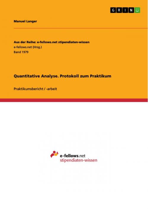 Cover of the book Quantitative Analyse. Protokoll zum Praktikum by Manuel Langer, GRIN Verlag