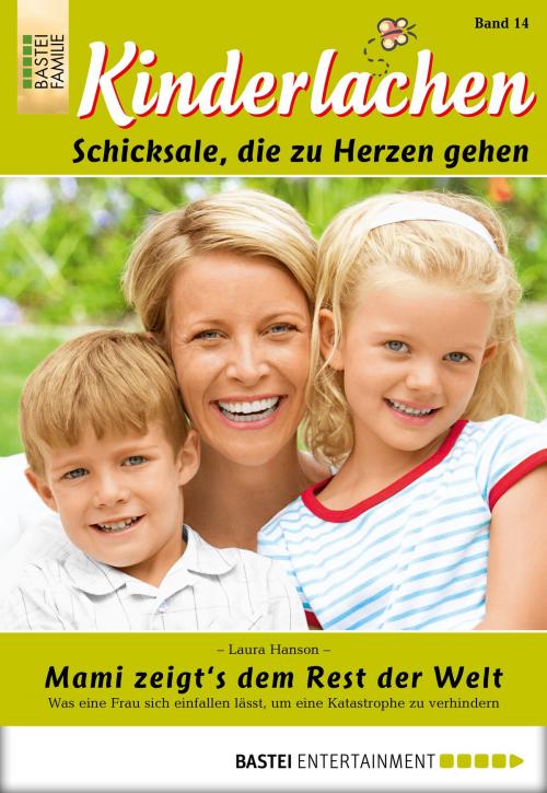 Cover of the book Kinderlachen - Folge 014 by Laura Hanson, Bastei Entertainment