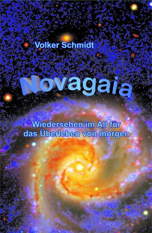 Cover of the book Novagaia by Volker Schmidt, tredition