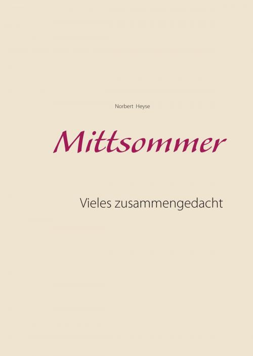 Cover of the book Mittsommer by Norbert Heyse, Books on Demand