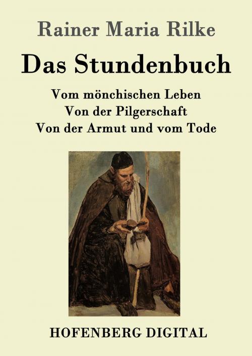 Cover of the book Das Stundenbuch by Rainer Maria Rilke, Hofenberg