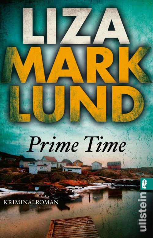 Cover of the book Prime Time by Liza Marklund, Ullstein Ebooks