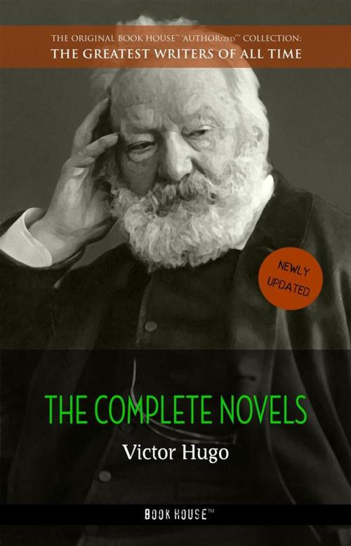 Cover of the book Victor Hugo: The Complete Novels by Victor Hugo, Book House Publishing