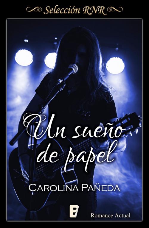 Cover of the book Un sueño de papel by Carolina Pañeda, Penguin Random House Grupo Editorial España