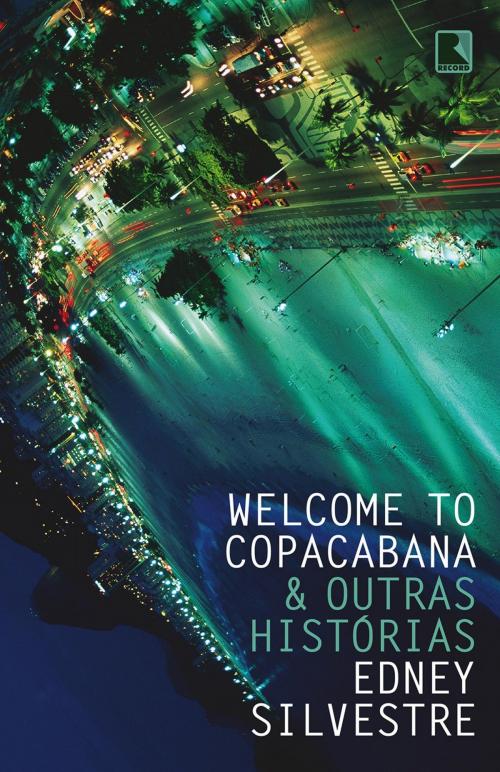 Cover of the book Welcome to Copacabana & outras histórias by Edney Silvestre, Record