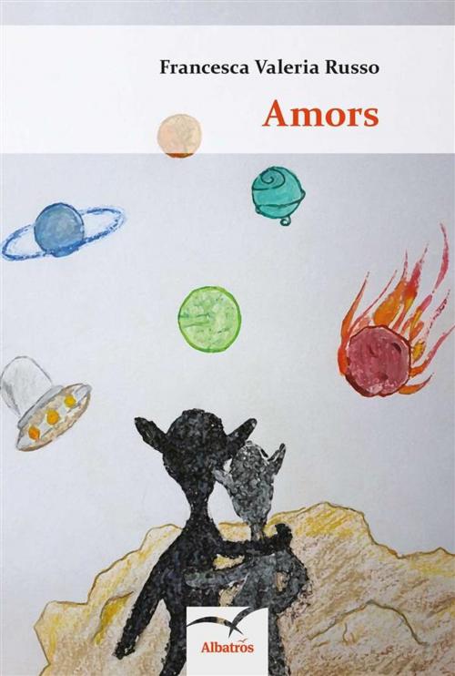 Cover of the book Amors by Valeria Russo Francesca, Gruppo Albatros il filo